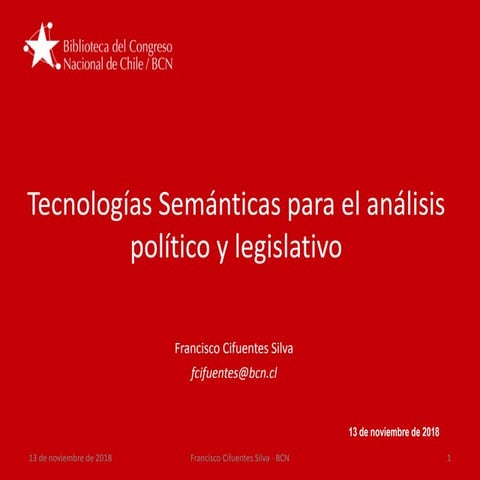 Tecnologías Semánticas para análisis político y legislativo