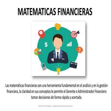 Fundamentos y Aplicaciones de las Matemáticas Financieras en la Gestión ...