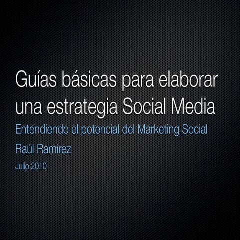 Guías básicas para una estrategia Social media