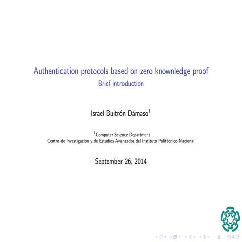 Authentication protocols based on zero knowledge proofs (Part 1 - Brief Talk)