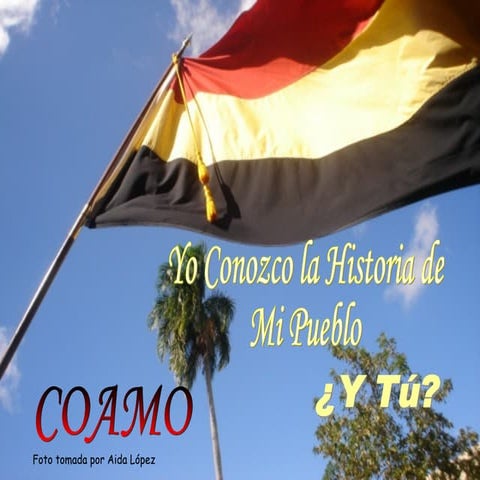 Yo conozco a mi pueblo Coamo... ¿y tú+