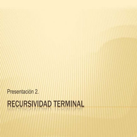 Recursividad terminal