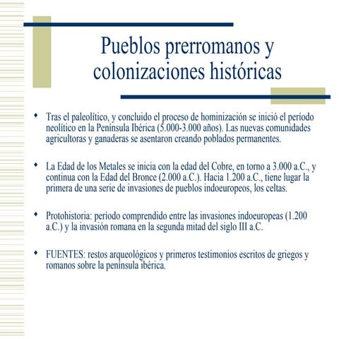 Pueblos prerromanos y colonizaciones históricas