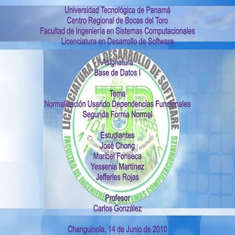 Normalización Usando Dependencias Funcionales - Segunda Forma Normal