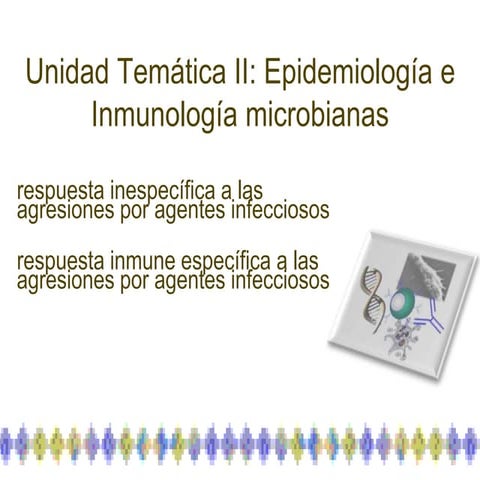 Epidemiología e Inmunología microbianas