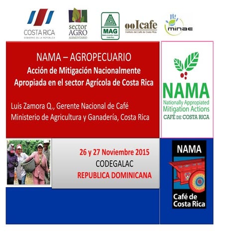 Experiencia en la formulación e implementación del NAMA Cafetero en Costa Rica.