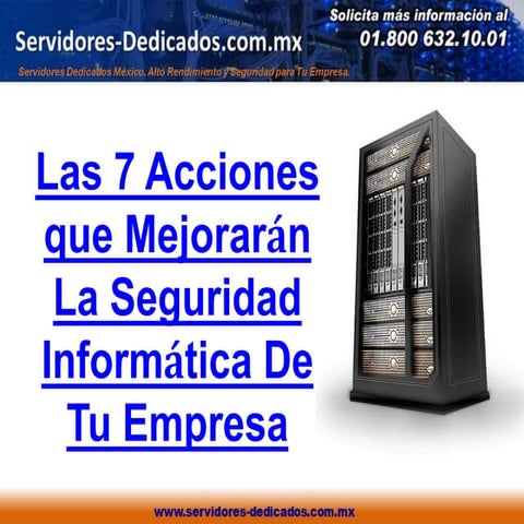Presentacion 7 acciones que mejoraran seguridad informatica