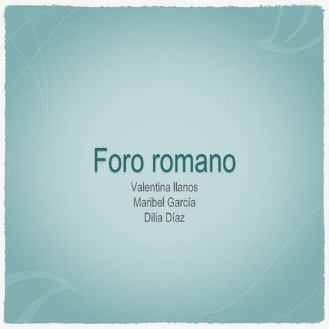 MEMORIA DESCRIPTIVA FORO ROMANO