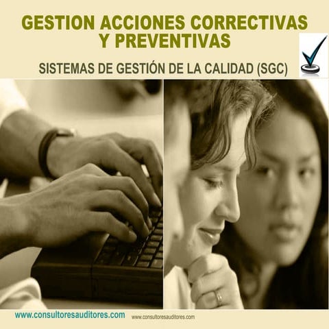 ACCIONES CORRECTIVAS Y PREVENTIVAS