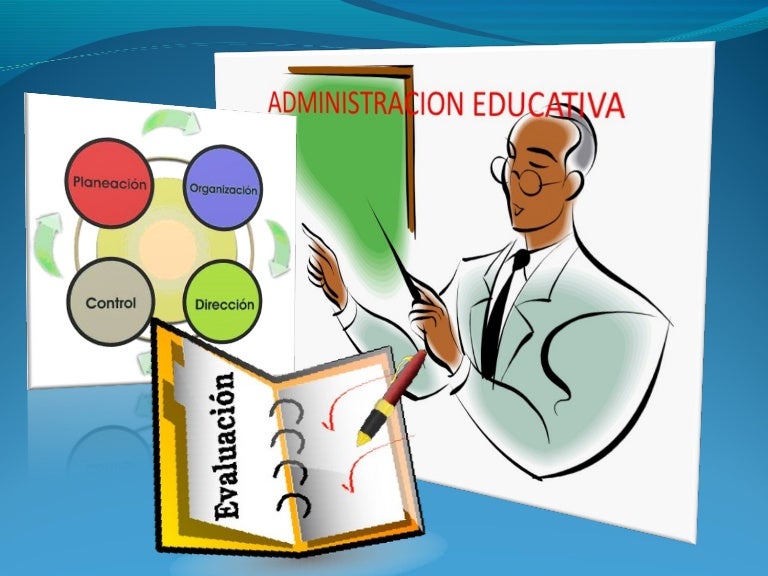 Presentacion administracion educativa