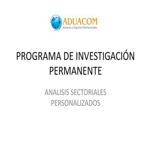 Presentacion aduacom   investigaciones