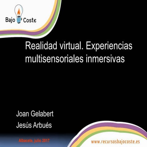 Presentación Taller Experiencias Multisensoriales Inmersivas con Realidad Vir...