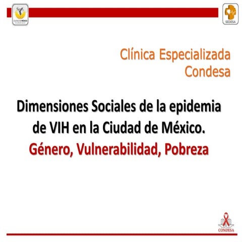 PRESENTACIÓN DE LA CLÍNICA ESPECIALIZADA CONDESA SOBRE ATENCIÓN A PERSONAS CO...