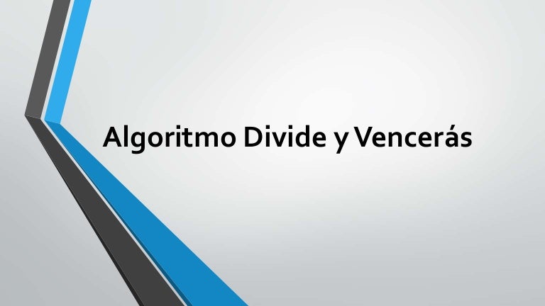 Algoritmo divide y vencerás