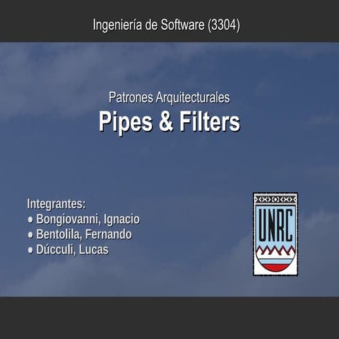 Patrones Arquitecturales: Pipes & Filters