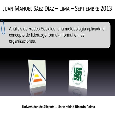 Análisis de Redes Sociales con UCINET y su aplicación a la organización infor...