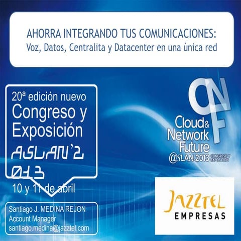 Presentacion asLAN 2013 Jazztel Empresas_v1