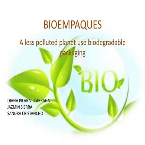Presentacion bioempaques