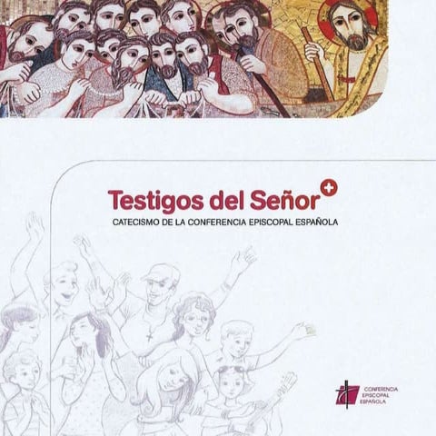 Presentacion catecismo "Testigos del Señor"