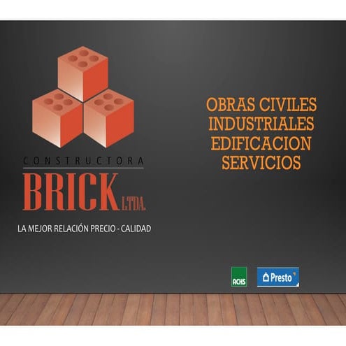 Presentación Constructora Brick Ltda. | PDF