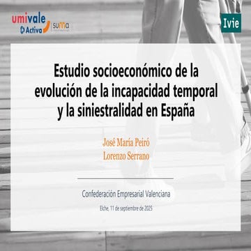 Radiografía de la IT en España. Jornada Umivale Activa, CEV e Ivie, en Elche