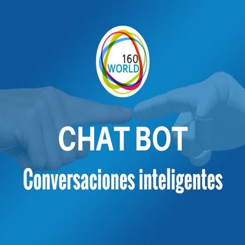 Presentación ChatBot SMS 160World