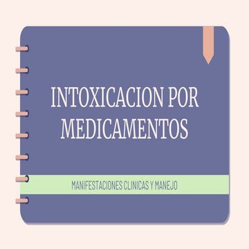 presentacion clase de intoxicacion por medicamentos final.pptx