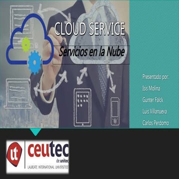 Presentacion cloud service administracion de la tecnologia seccion 1530 ceute...