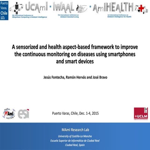 A Sensorized and Health aspect-based framework to improve the continuous moni...
