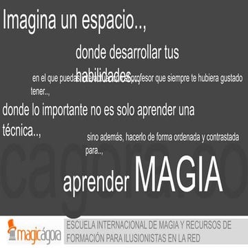 Presentación corporativa de Magic Agora - Entornos de Formación. 