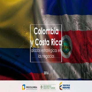 Colombia y Costa Rica aliados estra...