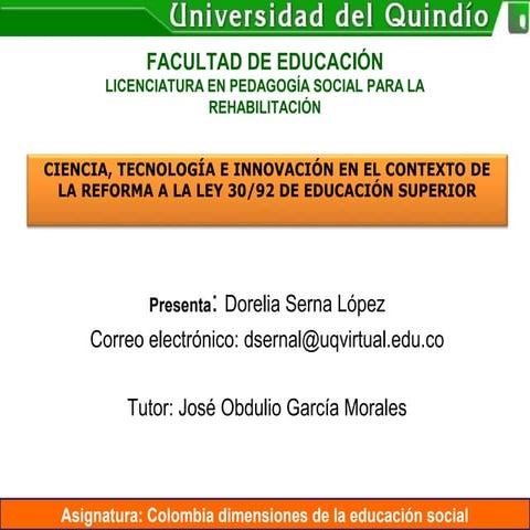 Ciencia, tecnología e innovación en el contexto de la reforma a la ley superi...