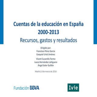 Cuentas de la educación en España ...