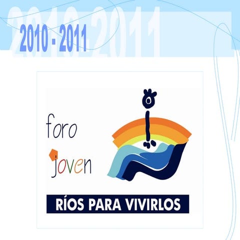 Presentacion curso "Foro Joven: Ríos para vivirlos"