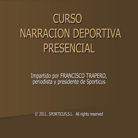 Presentacion curso narracion deportiva por sporticus