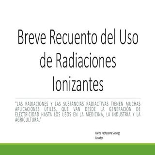 Aplicación de las Radiaciones Ioniz...