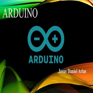 Presentacion de arduino josue arias