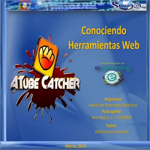 Presentacion de atube catcher
