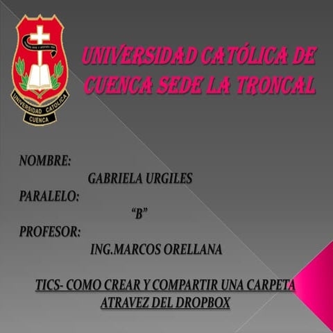 Presentacion  de dropbox como se crea y se comparte una carpeta en dropbox