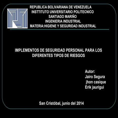 IMPLEMENTOS DE SEGURIDAD PARA RIESGOS