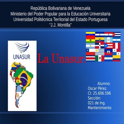 Presentacion de la unasur.. | PDF