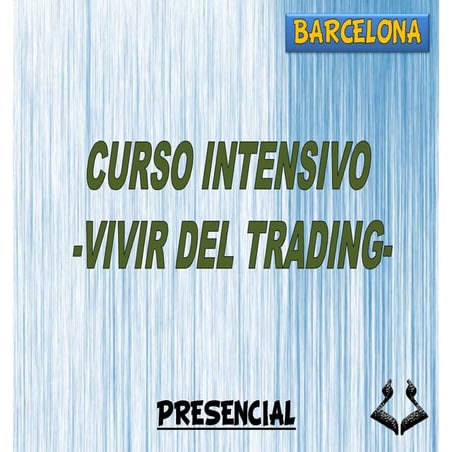 Presentacion De Nuestro Curso Intensivo --COMO GANAR EN LOS MERCADOS FINANCIE...
