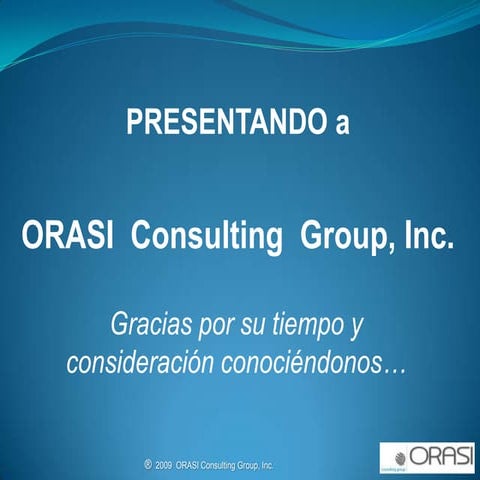   Presentacion del orasi consulting group en peru  sec ext gob com