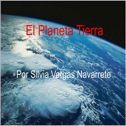 Presentacion del planeta tierra