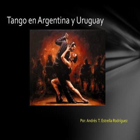 Presentacion del tango