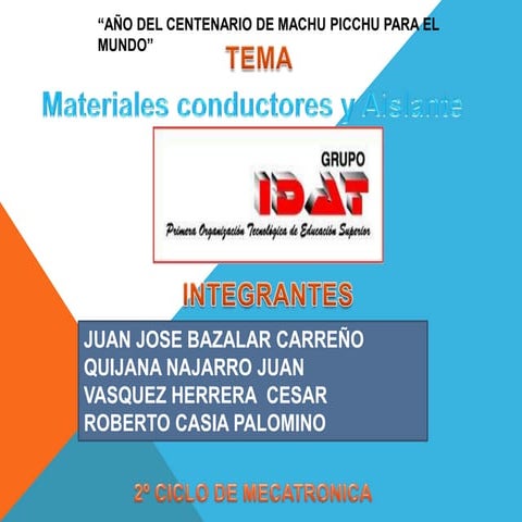 Presentacion de materiales conductores y aislante
