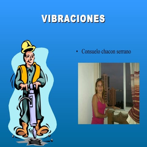 Presentacion De Mi Exposicion Sobre Vibracion