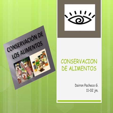 Conservación de alimentos diapositiva | PPTX