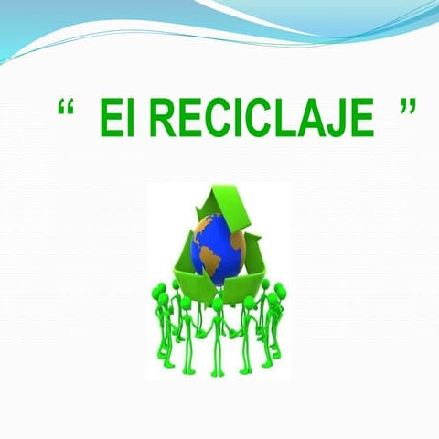 Presentacion de power point el recicaje
