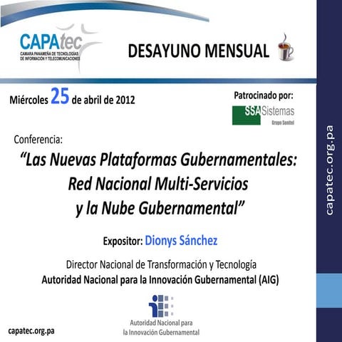 Presentacion desayuno mensual CAPATEC: "Las nuevas Plataformas Gubernamentales"